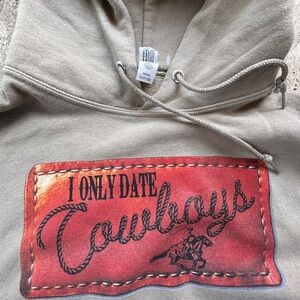 I Only Date Cowboys Hoodie Cream Small